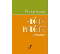 Fidelité-Infidelité - Question Vive