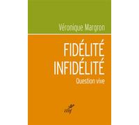 Fidelite-infidelite - question vive - Véronique Margron - Cerf - broché - Essai