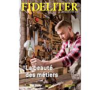 Fideliter n° 280 - La beauté des métiers