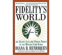 Fidelity's World Diana B. Henriques (Auteur)