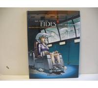 Fides, tome 1 : Opus matrice
