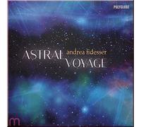 Fidesser, Andrea - Astral Voyage [Import]