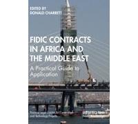 Fidic Contracts In Africa And The Middle East