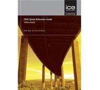 FIDIC Quick Reference Guide Yellow Book by Leo Grutters Inconnu (Auteur)