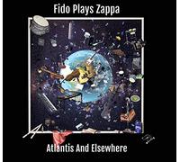 Fido Plays Zappa Atlantis & Elsewhere (Vinyl) 12" Album