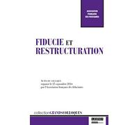 Fiducie et restructuration
