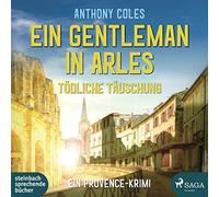 Fiebig,Andreas - Ein Gentleman in Arles-Tödliche Täuschung