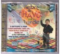 Fiebre De Chavos Por La Tarde Varios [IMPORT]