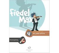 Fiedel-Max - Der große Auftritt 4: Klavierbegleitung zu den Vorspielstücken der Reihe "Fiedel-Max"