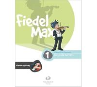Fiedel-Max - Der große Auftritt, Band 1. Klavierbegleitung: Klavierbegleitung zu den Vorspielstücken der Reihe "Fiedel-Max"