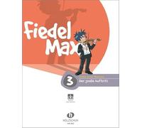Fiedel Max - "Der große Auftritt" - Vorspielstücke 3 mit Online-Material: Vorspielstücke für junge Streicher