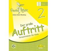 Fiedel-Max Für Viola - Der Große Auftritt Band 2