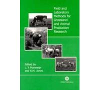 Field And Laboratory Methods For Grassland And Animal Production Research