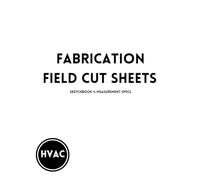 Field Cut Sheet Notebook for HVAC Fabrication: Sheet Metal Cut Sheets