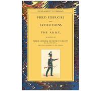 Field Exercise And Evolutions Of The Army (1824)