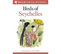 Field Guide to Birds of Seychelles: Second Edition