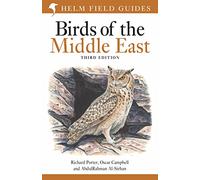 Field Guide to Birds of the Middle East: Third Edition