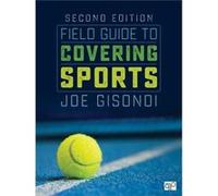 Field Guide to Covering Sports by Joe Gisondi Joe Gisondi, (Auteur)