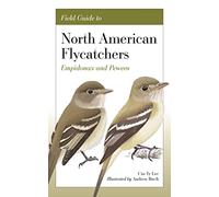 Field Guide to North American Flycatchers: Empidonax and Pewees