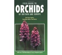 Field Guide to Orchids of Britain and Europe