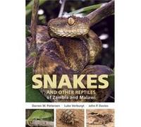 Field Guide to Snakes and other Reptiles of Zambia and Malawi by Luke Verburgt Luke Verburgt (Auteur)