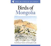 Field Guide to the Birds of Mongolia