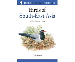 Field Guide to the Birds of South-East Asia
