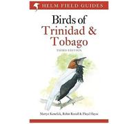 Field Guide To The Birds Of Trinidad And Tobago