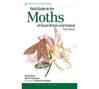 Field Guide to the Moths of Great Britain and Ireland: Third Edition