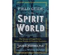 Field Guide To The Spirit World