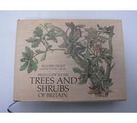 Field Guide to the Trees and Shrubs of Britain