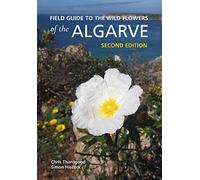 Field Guide to the Wild Flowers of the Algarve