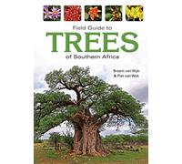 Field Guide to Trees of Southern Africa