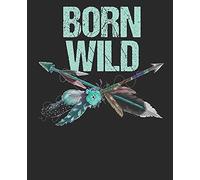 Field Journal: 140 Pages For Drawings Sketches & Notes 7.5 X 9.25 Born Wild Native Arrows With Teal Feathers Design Cover