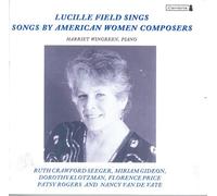 Field, Lucille - Songs By American Women Compos