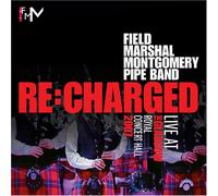 Field Marshal Montgomery Pipe Band - Re:Charged [Import]
