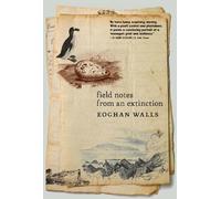Field Notes from an Extinction