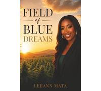 Field of Blue Dreams