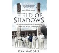 Field of Shadows Dan Waddell Dan Waddell (Auteur)
