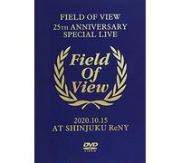 FIELD OF VIEW ~25th Anniversary Special Live~ 2020.10.15 at Shinjuku ReNY [DVD]