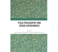 Field Philosophy and Other Experiments