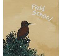 Field School - When Summer Comes [Import]
