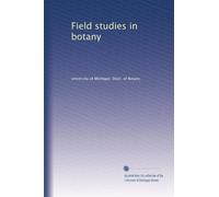 Field studies in botany