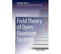 Field Theory of Open Quantum Systems
