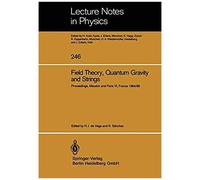 Field Theory, Quantum Gravity And Strings