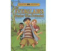 Field Trip Mysteries: The Everglades Poacher Who Pretended