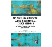 Fieldnotes In Qualitative Education And Social Science Research