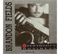 Fields, Brandon - Everybody's Business