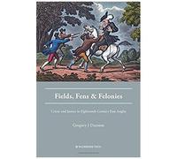 Fields, Fens And Felonies