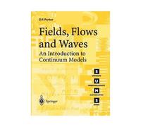 Fields, Flows And Waves